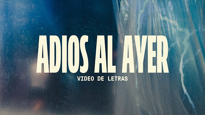 ADIOS AL AYER | Video Oficial Con Letras | Elevation Español y ELEVATION RHYTHM
