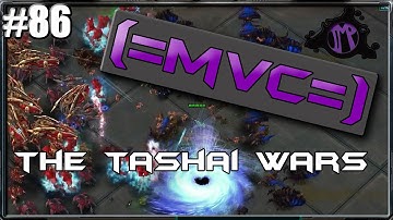 (=MVC=) Starcraft 2 Custom Games: The Tashai Wars