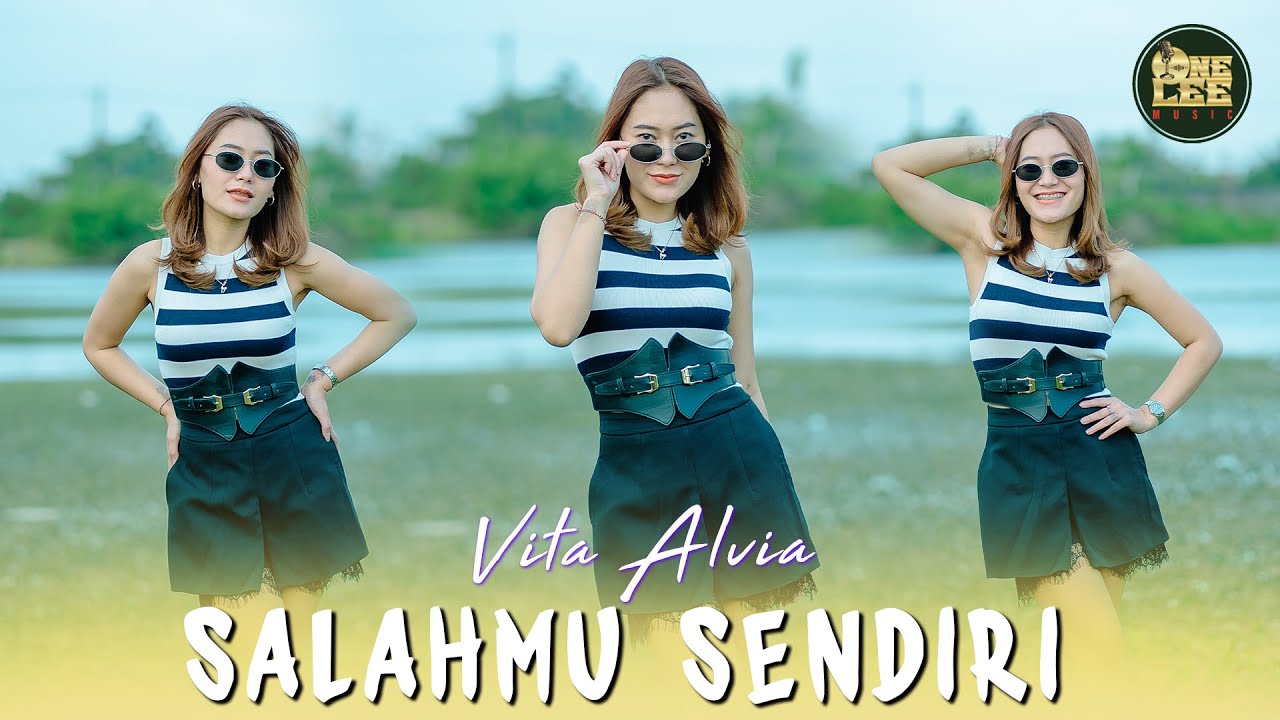 Vita Alvia - Salahmu Sendiri (DJ Remix)