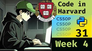 🔴 LIVE CS50 Python | Week 4 | Log 31|  CODE in Harvard just 1 HOUR