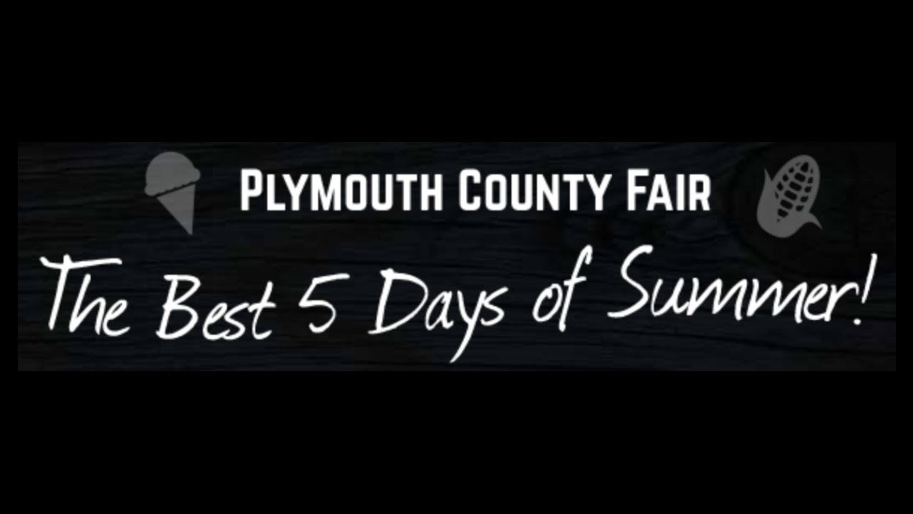 2022 Plymouth County Fair - Share the Fun - YouTube