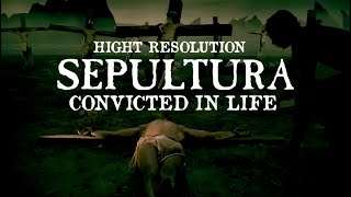 Download Lagu Convicted in Life - Sepultura - HD - Rare MP3