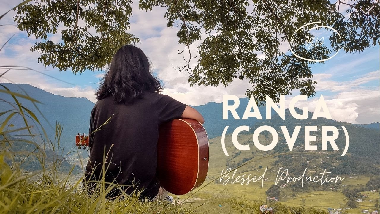 Blessed Production - Ranga (Cover By Joseph Poon) - YouTube
