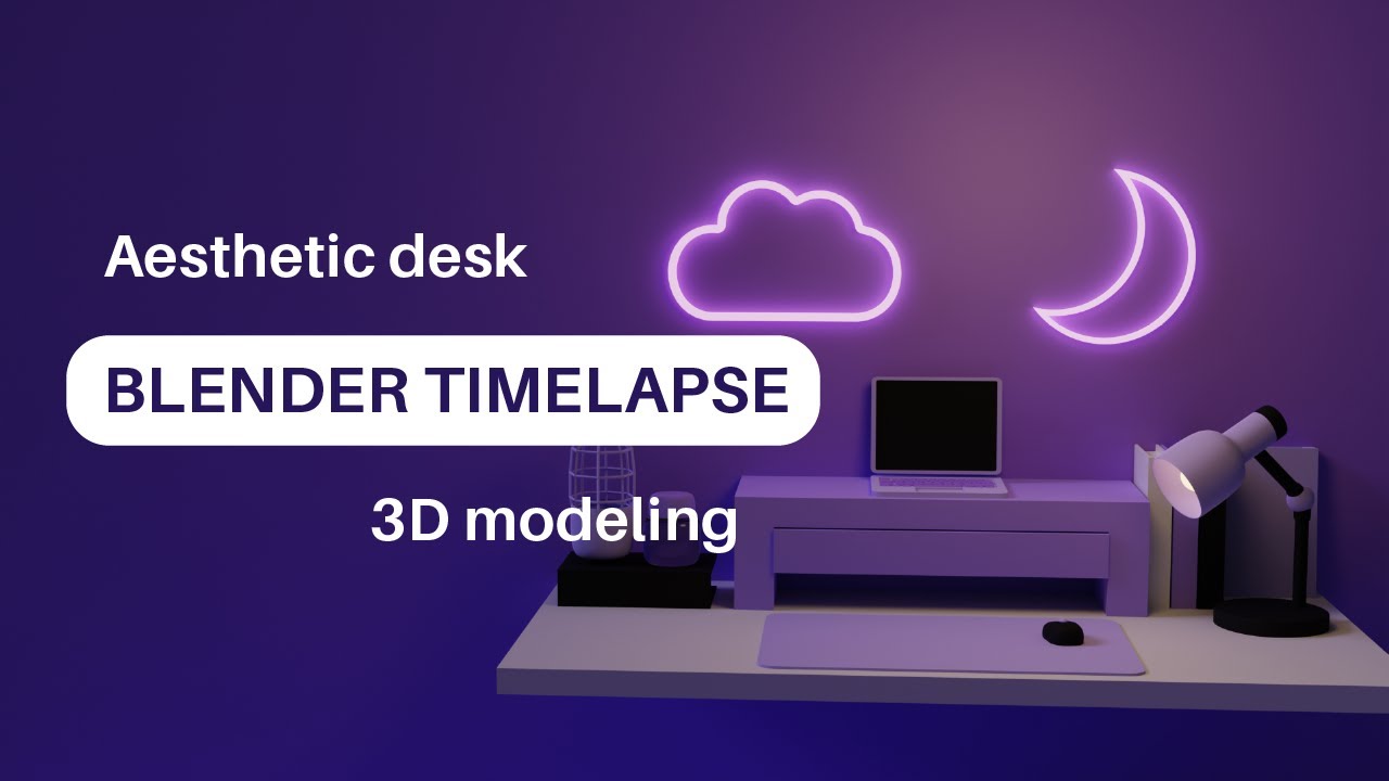Blender 3D Modeling Tutorial: Aesthetic Desk Timelapse - YouTube