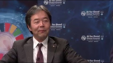 AI FOR GOOD 2018 INTERVIEWS: HIRONORI KASAHARA, President, IEEE