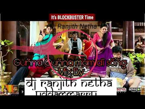 gunna-gunna-mamidi-song-mix-by-dj-ranjith-from-uddammarry