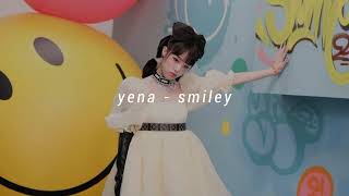 yena - smiley (sped up)