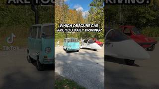 Which obscure car would you daily drive?! #automobile #microcar #obscure