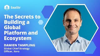 The Secrets to Building a Global Platform and Ecosystem | Xero Global CSO Damien Tampling