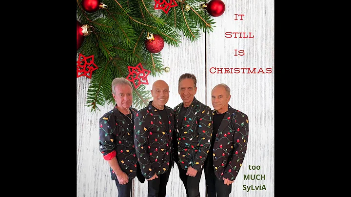 It Still Is Christmas - TOO MUCH SYLVIA (Official ...