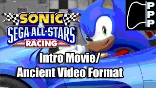 [PPP] Sonic & Sega All-Stars Racing Intro [Ancient Video Format @256 colors]