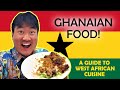 Trying GHANAIAN FOOD for the First Time | Trying WEST AFRICAN FOOD