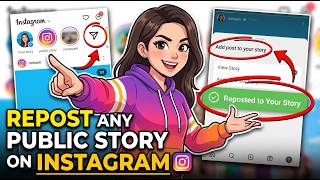 How to Repost Any Public Story on Instagram