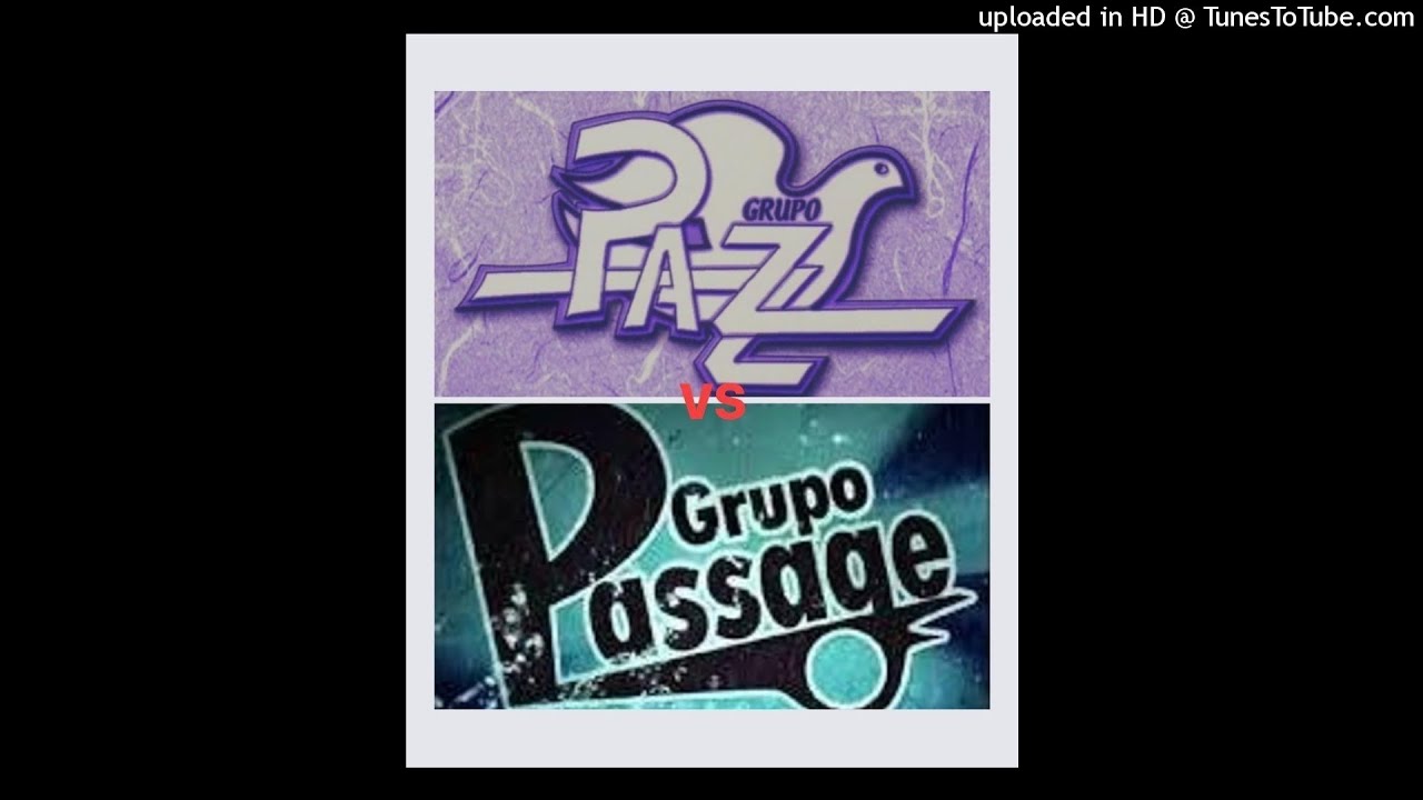 Grupo Passage VS Grupo Pazz