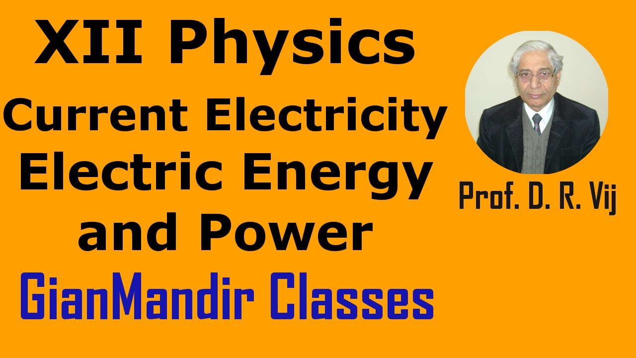 xii-physics-current-electricity-electric-energy-and-power-by