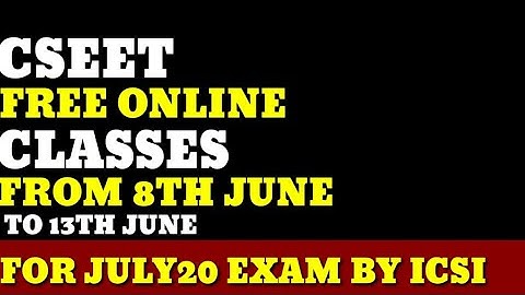 CSEET : Online Lectures | By ICSI | For July20 Exam |