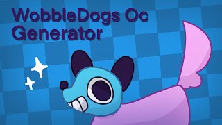 Wobbledog Oc Generator ✨🐶 || Join with the hashtag #CatsalotWobbledogOc !! (Flash Warning!) Wobbledog Oc Generator ✨🐶 || Join with the hashtag #CatsalotWobbledogOc !! (Flash Warning!)