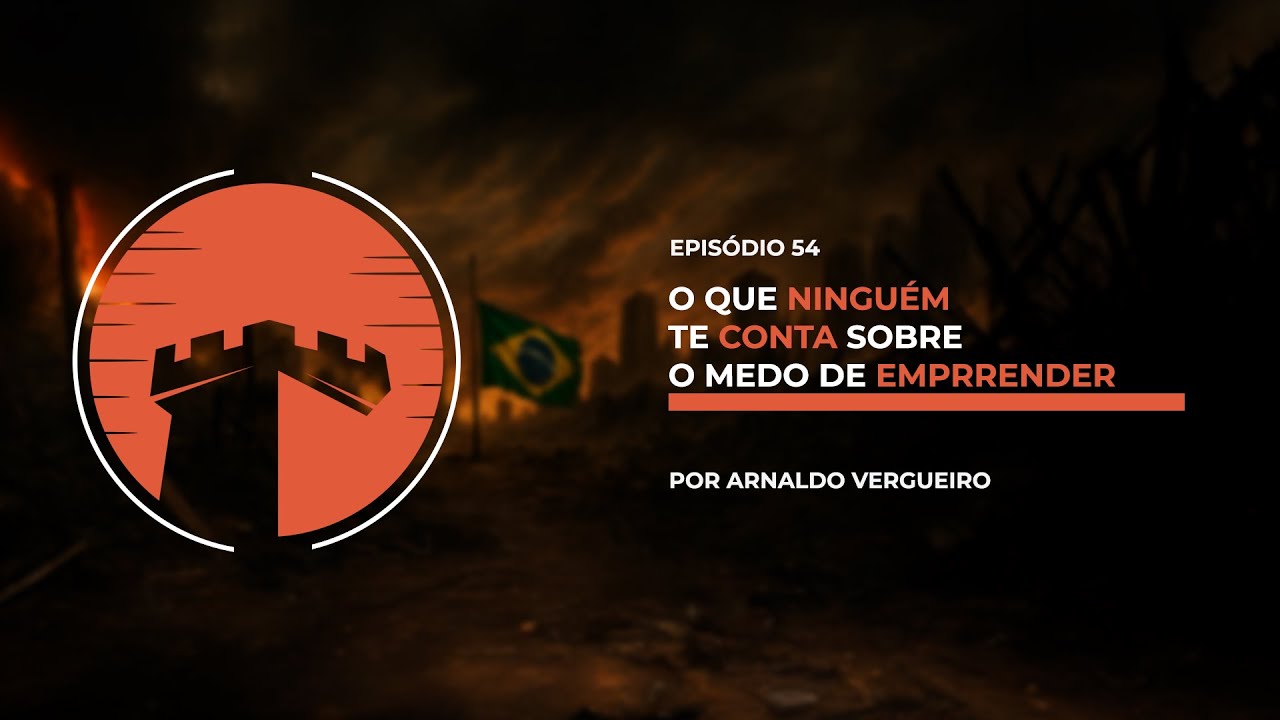 O Que Ninguém Te Conta Sobre o Medo de Empreender no Brasil - YouTube