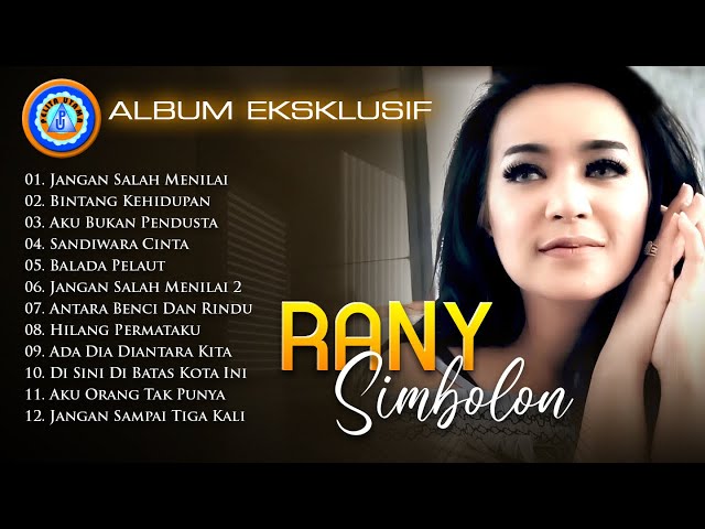 Album Eksklusif RANY SIMBOLON || FULL ALBUM RANY SIMBOLON (Official Music Video) class=