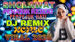 Download Lagu SHOLAWAT MERDU, SHOLAWAT JIBRIL PELANCAR REZEKI,Sholawat Membawa Berkah Versi Koplo DJ REMIX TERBARU MP3