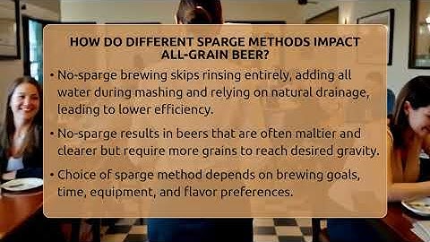 How Do Different Sparge Methods Impact All-grain Beer? - The Pint Guy