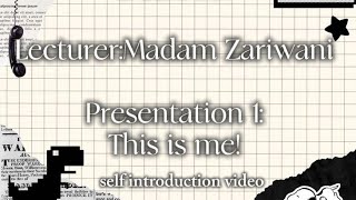 DUE10031 TASK(PRESENTATION 1:THIS IS ME!)