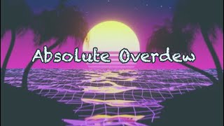 Absolute Overdew - Full Song [Contestant Chronicles] (#TibtopiaMash2022 Entry)