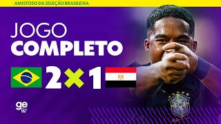 JOGO COMPLETO: BRASIL X EGITO | AMISTOSO DA SELEÇÃO | ge tv