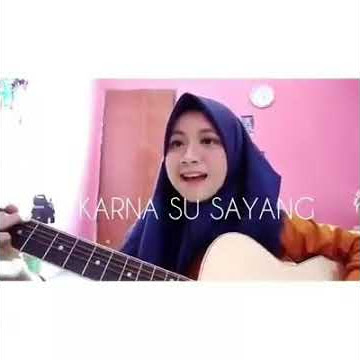 Dian Sorowea - Karna Su Sayang (Cover By : Dyandra Zafira)