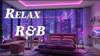 R&B Relax Deep Soul✨Late Night Music, SlowJam MoonlightVibes Ballad Bedroom Sleep Chill Work