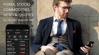 Forex, Stocks, Commodities, News & Quotes Mobile App