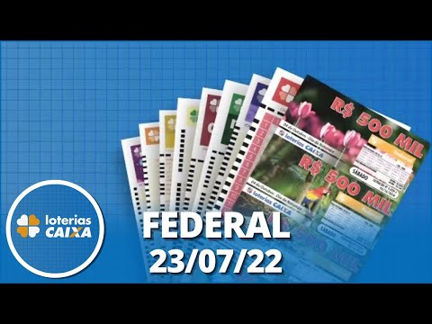 Loterias CAIXA | Federal 23/07/2022