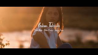 Wizz Baker Ft Toton Caribo & Jacson Zeran - Bukan Takdirmu  (Lyric Video)