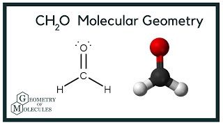 CH2O Molecular Geometry,Shape and Bond Angles (Formaldehyde)
