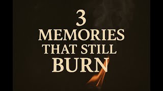 True Memories That Still Burn Inside | Ash of Memories