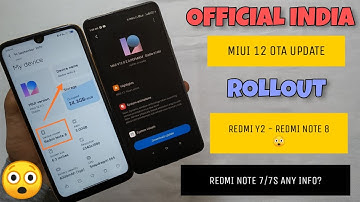 OFFICIAL MIUI 12.0.2.0 India OTA Update RollOut | MIUI 12 Update Info | Redmi Note 7/7S/8/Y2 😲😲
