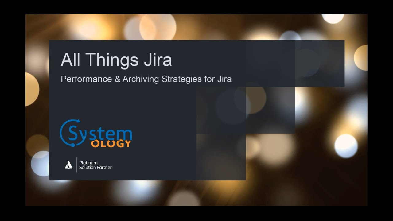Performance and Archiving Strategies for Jira