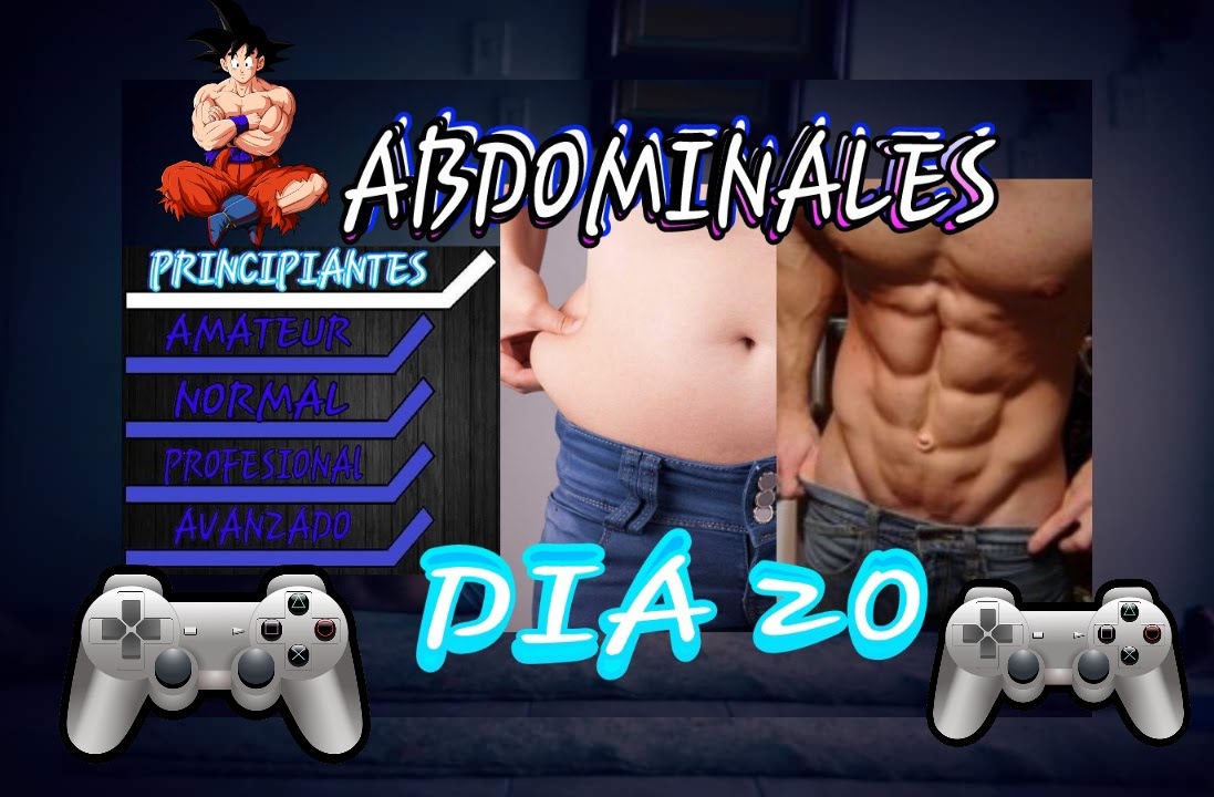Get a six pack DIFFICULT BEGINNING FROM ZERO-DAY TRAINING ABDOMEN 20-RECORDED AS GOKU ejercicios abdomen plano