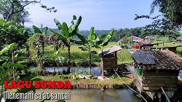 SUASANA PEDESAAN BIKIN BETAH - DI IRINGI LAGU SUNDA PALING ENAK DI DENGAR - RINDU KAMPUNG HALAMAN