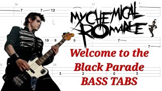 My Chemical Romance - Welcome To The Black Parade BASS TABS | Cover | Tutorial | Lesson
