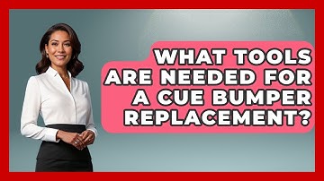 What Tools Are Needed For A Cue Bumper Replacement? - Billiards Hustlers