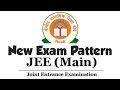 Jee Mains 2021 New Exam Pattern | Paper 1 &amp; Paper 2 | All information