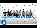 TOP SERTANEJO - Sertanejo Pra Curtir Em Casa (Melhores Clipes 2020)