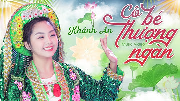Cô Bé Thượng Ngàn - Khánh An | Hát Văn Hầu Đồng Ngọt Như Mía Của Bé Gái 14 tuổi Khánh An