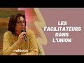 Fabienne pons  les facilitateurs dans lunion