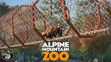 Building an Overpass for Red Pandas in Planet Zoo! | Alpine Mountain Zoo