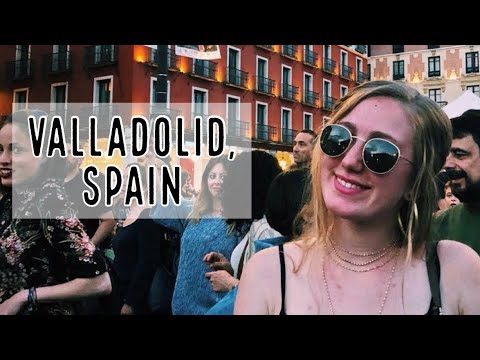 VALLADOLID, SPAIN || Travel Diary