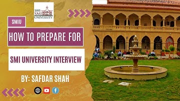 HOW TO PREPARE FOR SMIU INTERVIEW | Entry Test Success Secrets | Important Questions #smiu #safdar