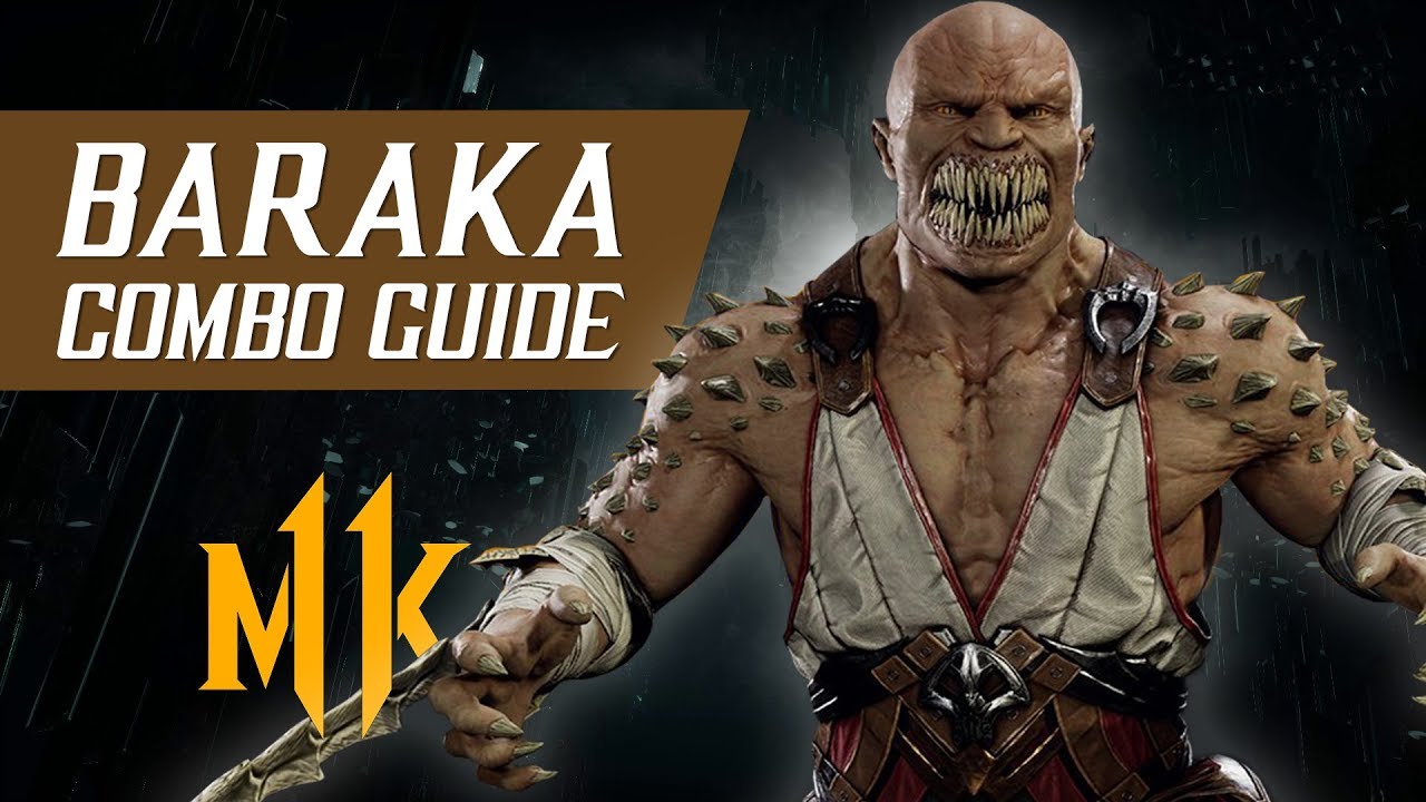 Baraka as a main. Any tips for longer combos and different build outs? : r/ MortalKombat