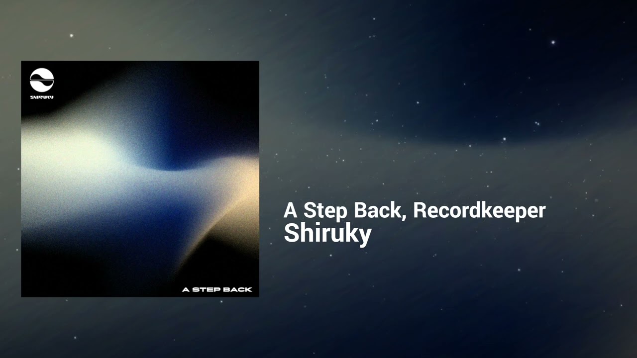 Shiruky - A Step Back, Recordkeeper | Restless, Dreamy | IDM, Beats, Electronica adlı videoyu YouTube'da izle Shiruky - A Step Back, Recordkeeper | Restless, Dreamy | IDM, Beats, Electronica adlı videoyu YouTube'da izle